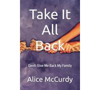 Take It All Back: Devil: Give Me Back My Family