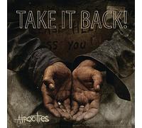 Take It Back! - Atrocities