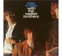 Walker Brothers - Take It Easy with-Rema. [Import]