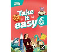 Take it easy 6e - Anglais - Ed. 2025 - Manuel-cahier élève