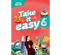 Take it easy 6e - Anglais - Ed. 2025 - Manuel-cahier élève - Erwan Gouraud - Hatier - broché - Scolaire / Universitaire
