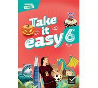 Take it easy 6e - Anglais - Ed. 2025 - Manuel-cahier élève - Erwan Gouraud - Hatier - broché - Scolaire / Universitaire