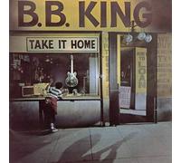 Take It Home [1998 Reissue] by B.B. King [CD] NEUF