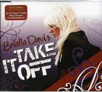 Brielle Davis - Take It Off [Import]