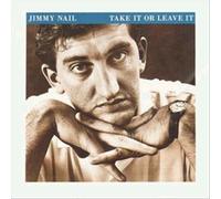Take It Or Leave It by JIMMY NAIL [Audio CD] NEUF