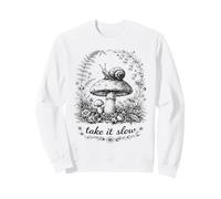Take It Slow Snail, Cottagecore T-Shirt Champignon Sweatshirt
