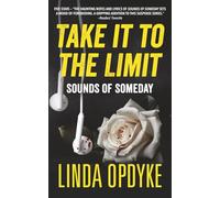 Take it to the Limit: Book Five: Sounds of Someday