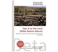 Take It To The Limit (Willie Nelson Album)