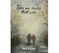 Take Me Away That Way (Poems)