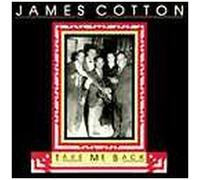 James Cotton – Take Me Back – CD (Import) – Membran