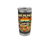 Take Me Back Keep On Steppin Retro Disco Groove Gobelet isotherme en acier inoxydable double paroi