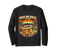 Take Me Back Keep on Steppin Retro Disco Groove Manche Longue
