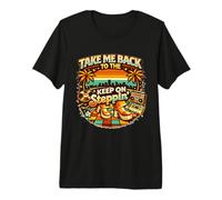 Take Me Back Keep on Steppin Retro Disco Groove T-Shirt Haut de Gamme