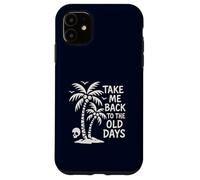 Take Me Back to The Old Days Retro Palmier Vintage Beach Coque pour iPhone 11
