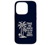 Take Me Back to The Old Days Retro Palmier Vintage Beach Coque pour iPhone 14 Pro