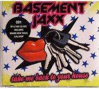 Basement Jaxx - Take Me Back to Your House [Import]