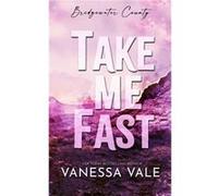 Take Me Fast by Vanessa Vale Paperback Book Vanessa Vale (Auteur)
