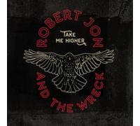 TAKE ME HIGHER-JON ROBERT AND THE WRECK [Audio CD] NEUF