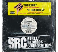 Take Me Home / Let Them Things Go