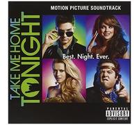 Take Me Home Tonight [Explicit]