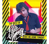 Eddie Money - Take Me Home Tonight-The Best of