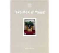 Take Me (I'm Yours) Collectif (Auteur)