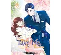 Take Me, I'm Yours - Ne M'oublie Pas - Tome 2 :