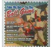 Take Me Out to The Ball Game