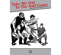 Take Me Out to the Ball Game - SHEET