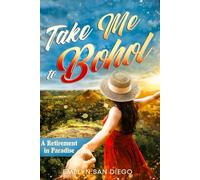 Take Me to Bohol: A Retirement in Paradise