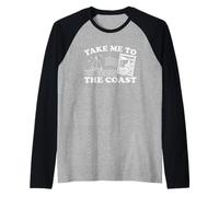 Take Me to The Coast - Funny Saying Lake House Vacation Lake Manche Raglan