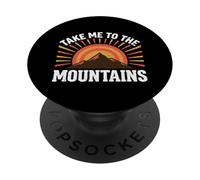 Take Me to The Mountains Escalade Randonnée Outdoor Trekking PopSockets PopGrip Adhésif