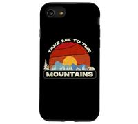 Take Me to the Mountains Escape Nature Lover Hiker Randonnée Coque pour iPhone SE (2020) / 7 / 8
