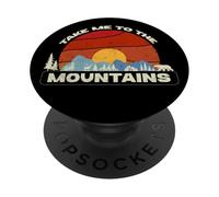 Take Me to the Mountains Escape Nature Lover Hiker Randonnée PopSockets PopGrip Adhésif