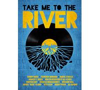 Take Me to The River