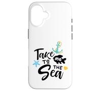 Take Me to The Sea Dire Nautique Décoration d'ambiance côtière Coque pour iPhone 16