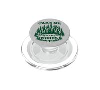 Take Me to The Woods Vintage Hiking Scouting Outdoor PopSockets PopGrip pour MagSafe