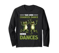 Take More Chances Dance More Dances Passion du danseur Manche Longue