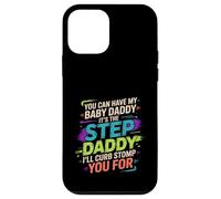Take My Baby Daddy But Stepdad Gets Curbstomped - Coque pour iPhone 12 Mini
