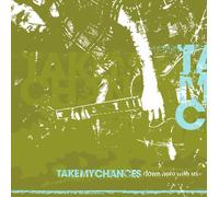 Take My Chances - Down Here with Us [Import]