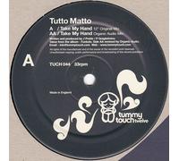 Tutto Matto - Take My Hand [Import]