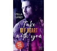 Take My Heart With You Pour toutes les fans du film Netflix "Nos coeurs meurtris" ! - Stella Duprey - Harpercollins - Poche - Roman