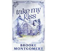 Take My Kiss (Alternate Special Edition Cover)
