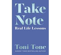 Take Note: Real Life Lessons