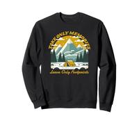 Take Only Memories Leave Only Footprints - Camping amusant Sweatshirt