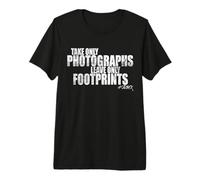Take Only Photographs Leave Footprints Urban Explorer T-Shirt Haut de Gamme
