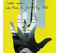 Centro-Matic – Take Pride in Your Long Odds – CD