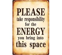Take Responsibility For What You Bring Into This Space Funny Metal Sign Vintage Cafe Wall Hanging 8 X 12 in