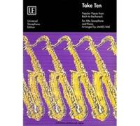 Take Ten : Popular Pieces from Bach to Bacharach for Alto Saxophone & Piano Rae, James (Auteur)