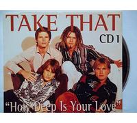 TAKE THAT - How Deep is Your Love Cd1(4titres)